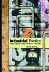 Industrial Poetics