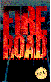 Fire Road