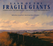 Land of the Fragile Giants