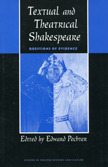 Textual and Theatrical Shakespeare